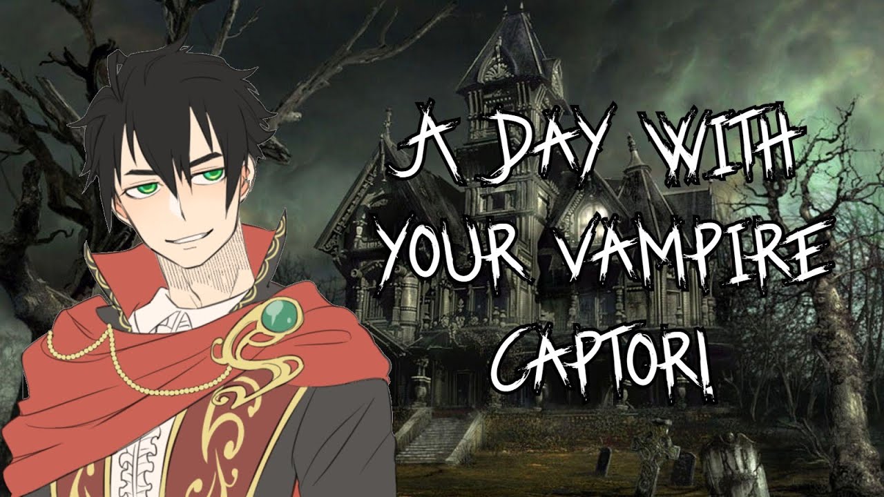 [ASMR] A Day with your Vampire Captor! (Gender Neutral)
