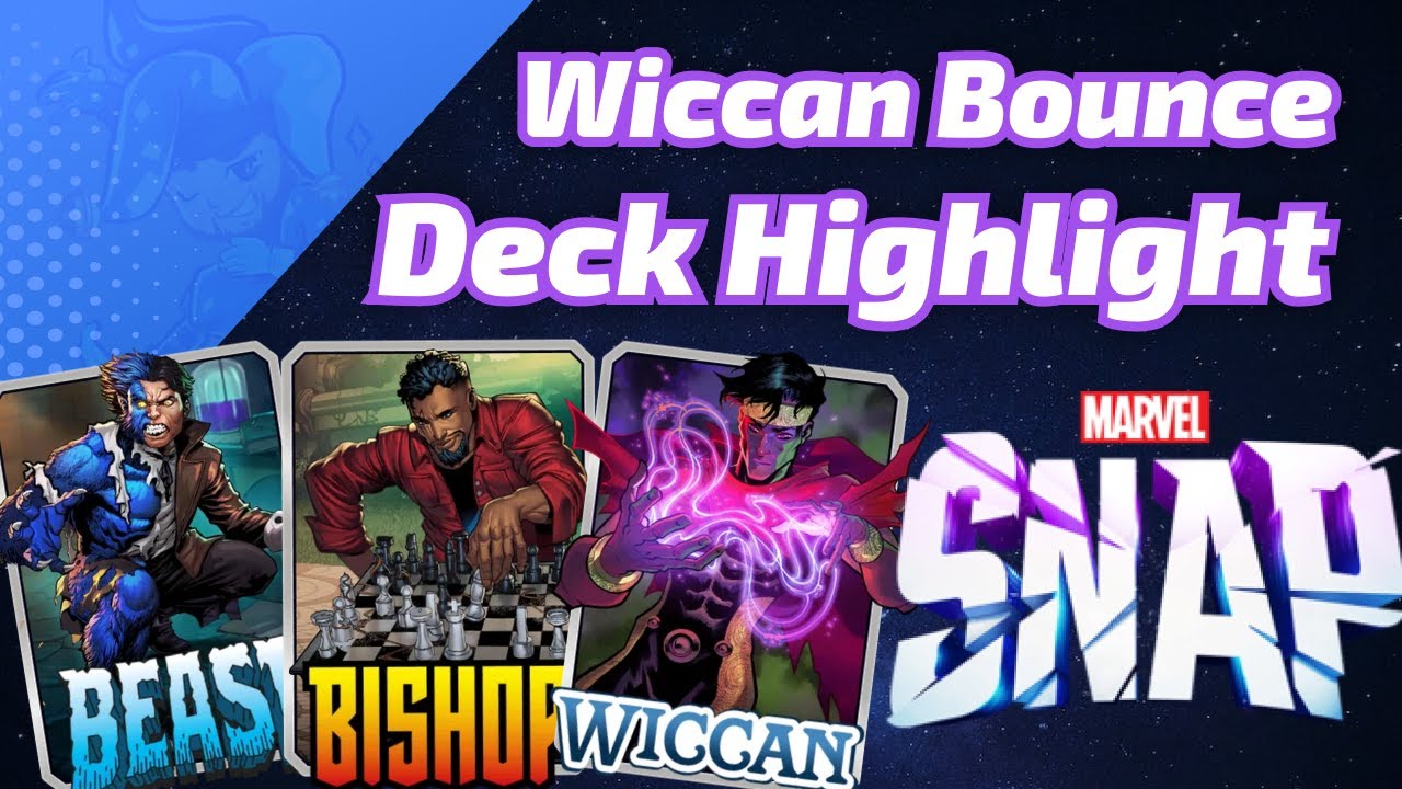 Wiccan Bounce still feels CRACKED! I can't believe they nerfed Sandman! | Marvel SNAP Deck Highlight