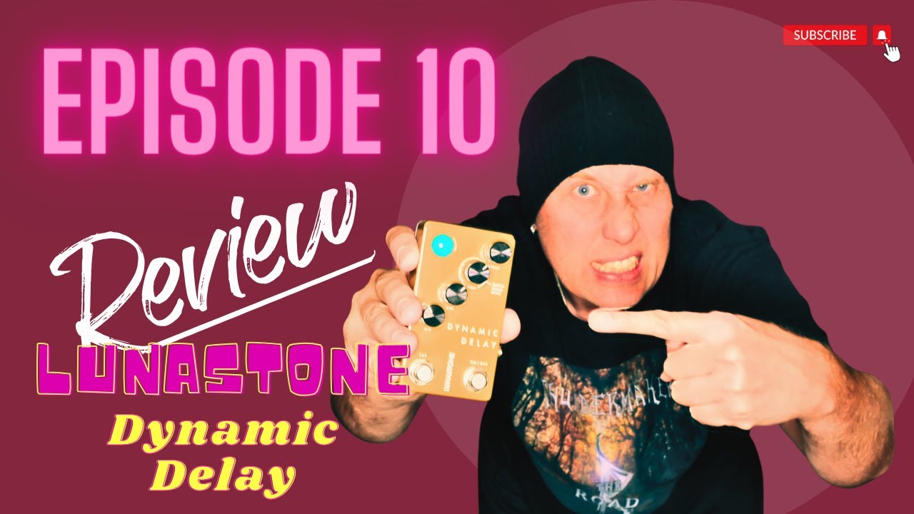 Lunastone's Dynamic Delay: The Best Delay Unit For You?