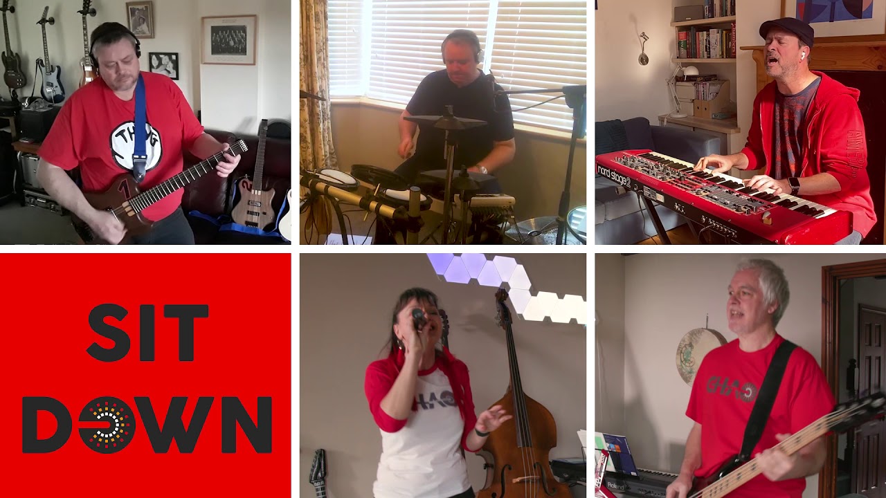 Sit Down - (James cover) - Chaos in isolation