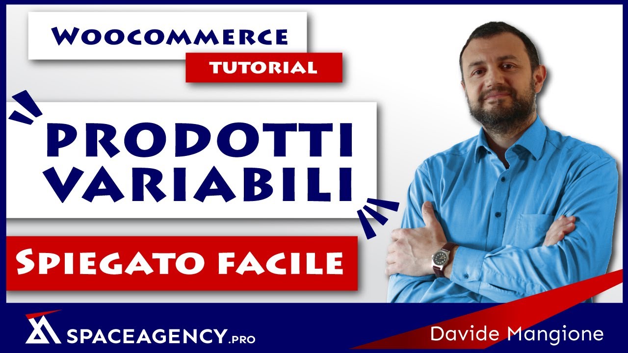Cosa sono e come funzionano i prodotti variabili in Woocommerce - Tutorial ITA completo
