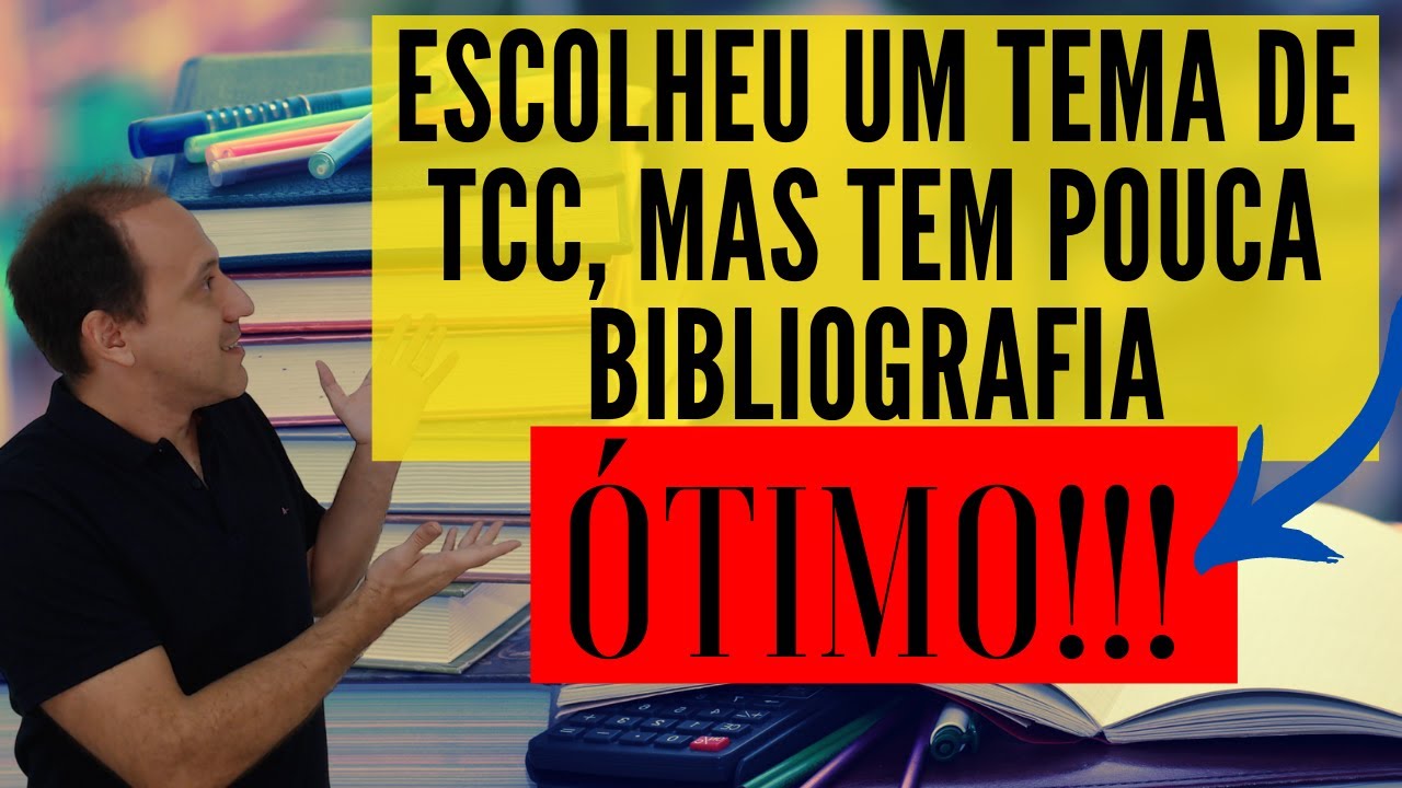 O tema de TCC que escolhi tem pouca bibliografia. E agora?
