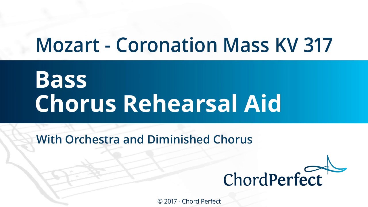 Mozart's Coronation Mass KV 317 - Bass Chorus Rehearsal Aid