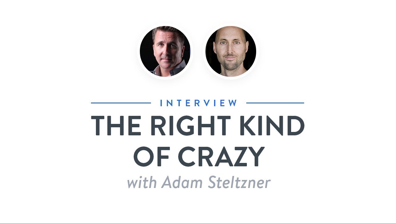Heroic Interview: The Right Kind of Crazy with Adam Steltzner