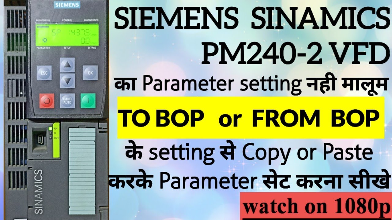SIEMENS PM240-2 vfd me TO BOP or FROM BOP kaise set kare @rvelectricalguide