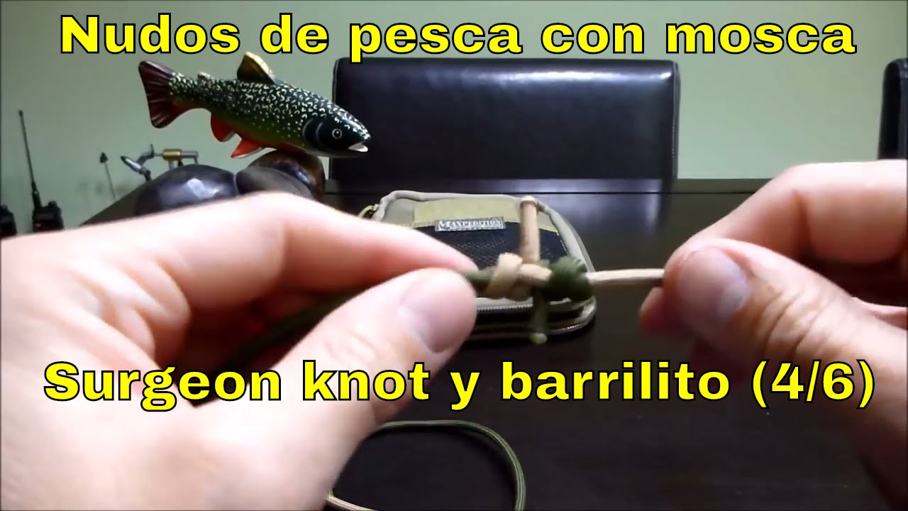 Tippet a tippet o tippet a leader (4/6) - Nudos de pesca con mosca