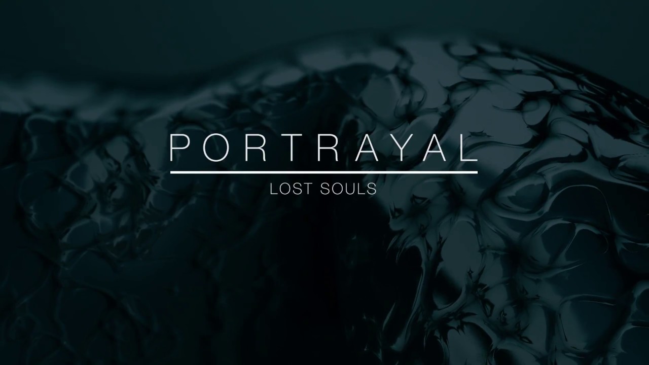 Portrayal - Lost Souls