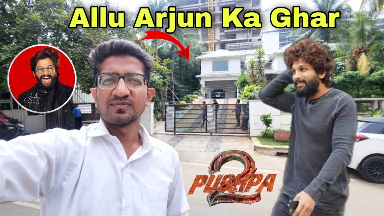 PUSHPA Allu Arjun's house 😍 Way to Allu Arjun House | superstar allu arjun's home tour vlog