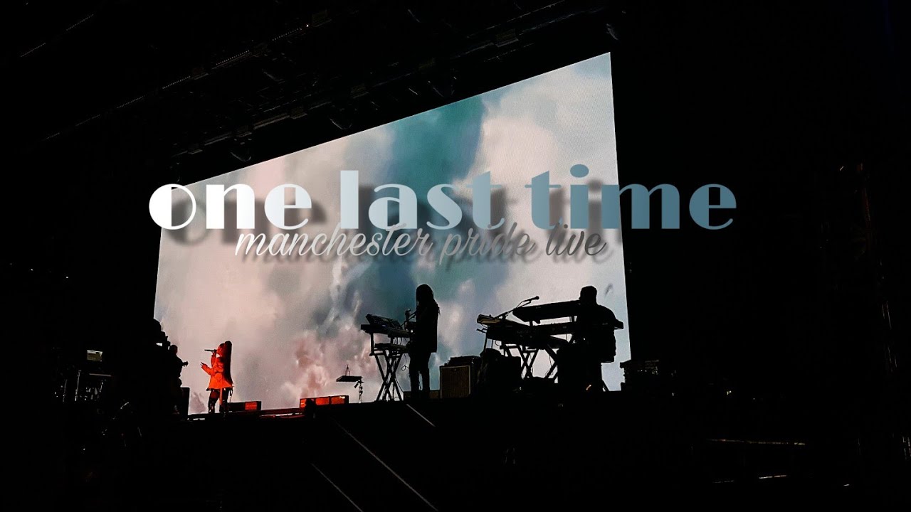 Ariana Grande - one last time at Manchester Pride | Samantha Barlow