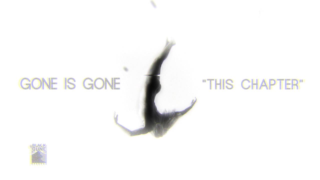 Gone Is Gone - This Chapter