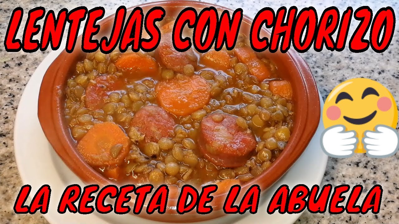 LENTEJAS con CHORIZO(RECETA FÁCIL) ¡COMPRUEBALO! la RECETA de la ABUELA,BIEN EXPLICADA paso a paso