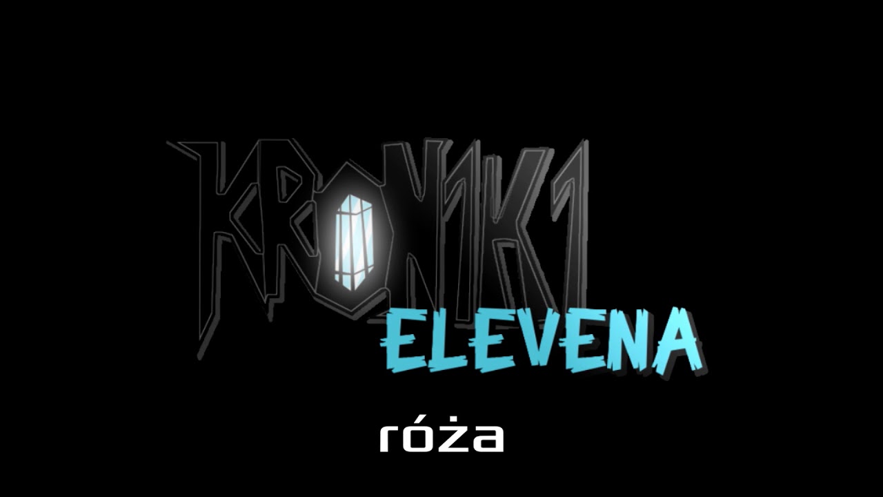 R&oacute;ża - Kroniki Elevena OST