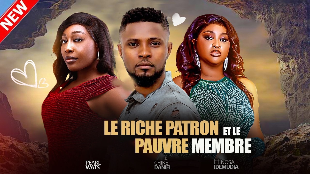 LE RICHE PATRON ET LE PAUVRE MEMBRE  - 2026 Derniers films nigérians