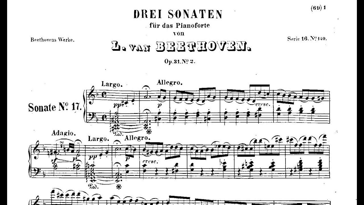 L. V. Beethoven: Sonata nº 17 «Tempest», Op. 31 nº 2 (1802)