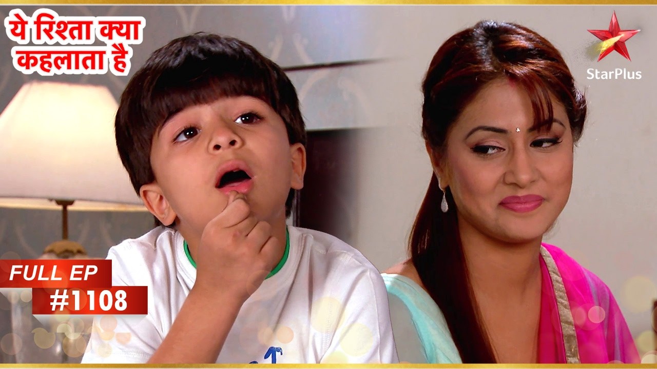Akshara ने Naksh से गपशप न करने को कहा! | Full Episode:1108 | Yeh Rishta Kya Kehlata Hai