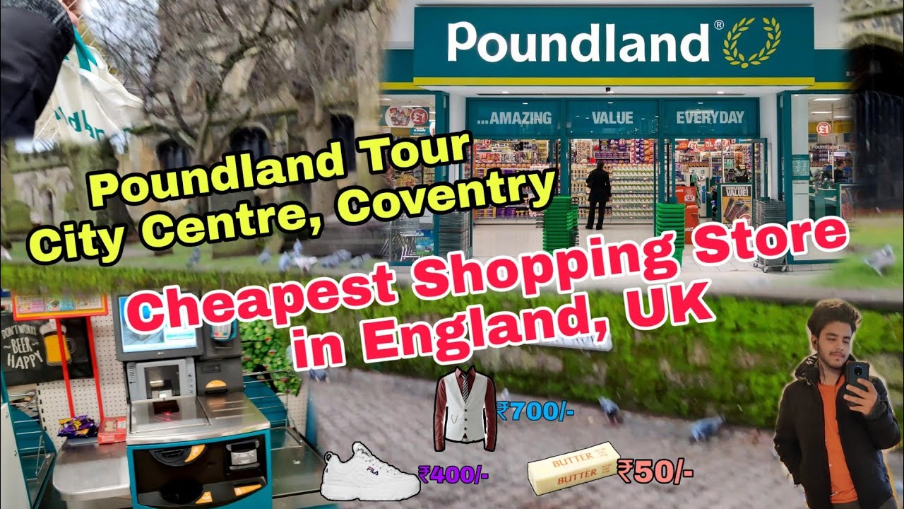 Poundland City Centre, Coventry Tour | Cheapest store in England for Shopping | Cheaper than India