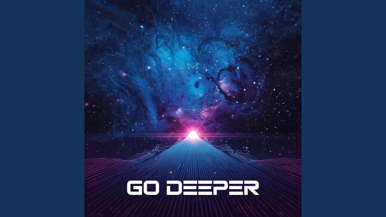 Go Deeper