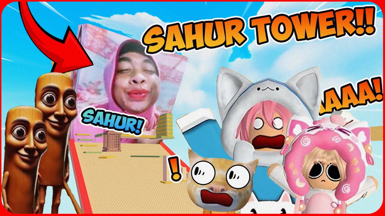 SAHUR TOWER TAPI ADA MIMI PERI MAU CIUM KITA !! ROBLOX