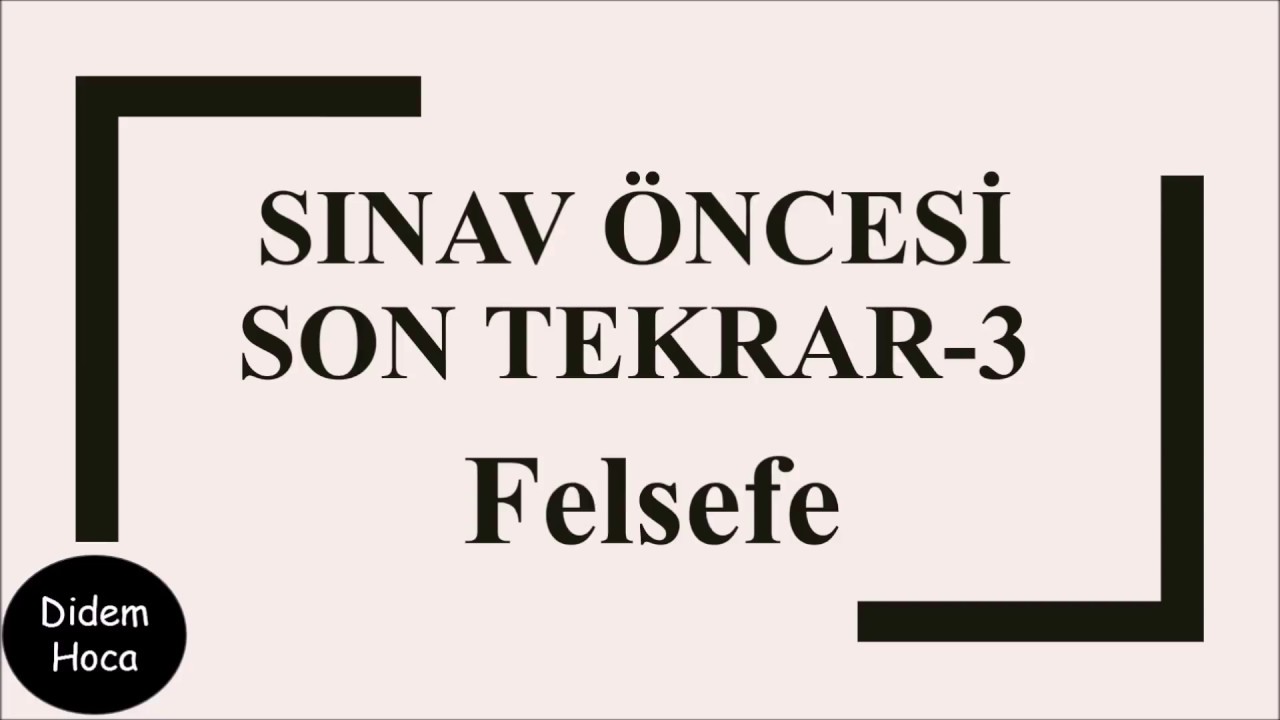 TYT Felsefe Genel Tekrar-3