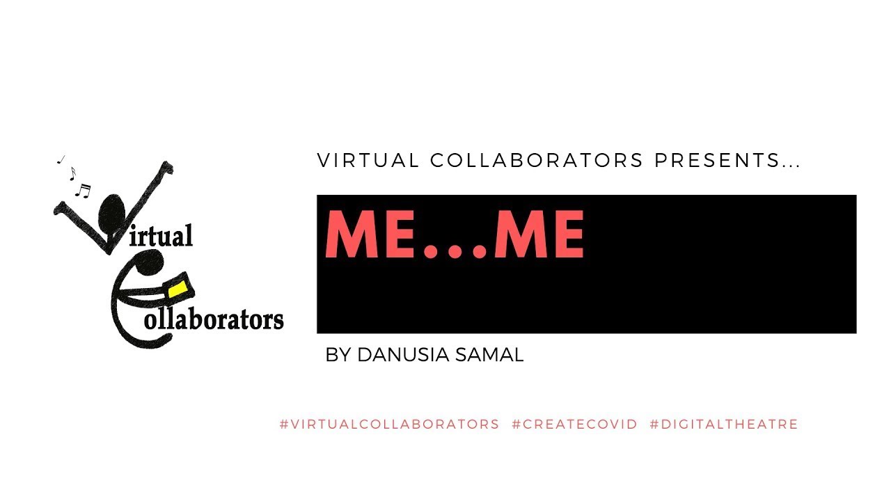 Me...me by Danusia Samal #VIRTUALCOLLABORATORS