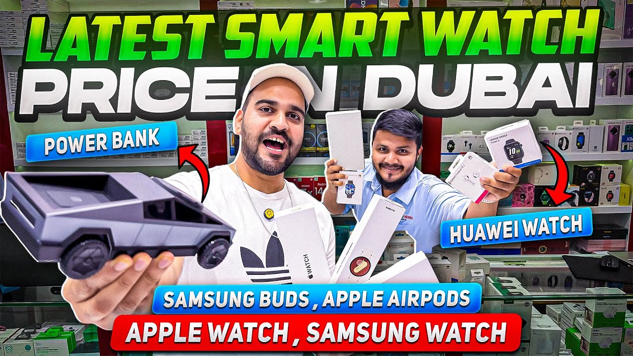 DUBAI WATCH MARKET |Cheapest Apple Watch | Samsung Watch| Huawei Watch Best Smartwatches Price dubai