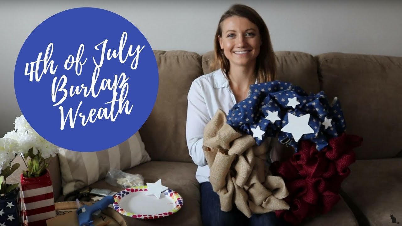 Quick and Easy Burlap Wreath Tutorial - 4th of July!