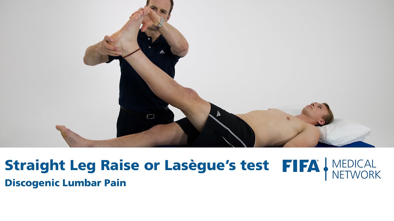 Straight Leg Raise or Lasègue's test | Discogenic Lumbar Pain