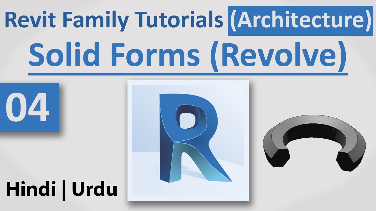 04-Solid Forms - Revolve | Autodesk Revit Architecture Family Full Tutorials | Hindi | Urdu