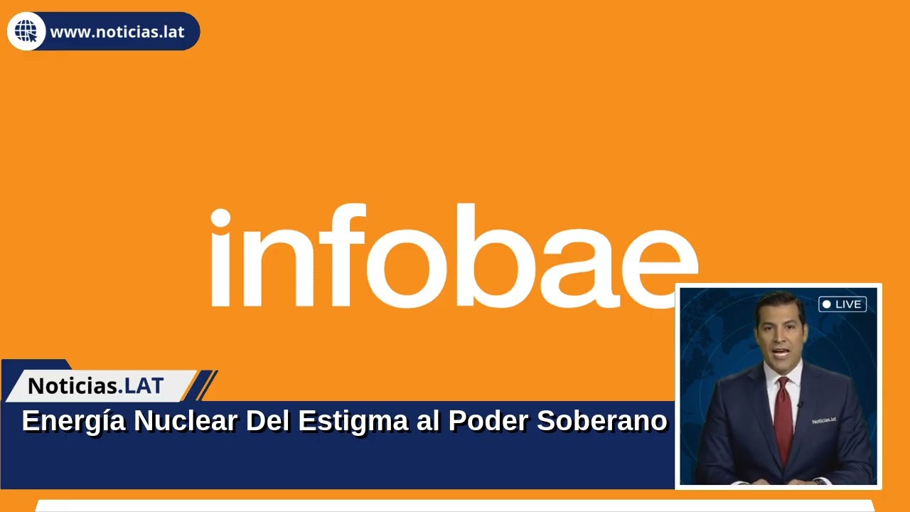 Energía Nuclear: Del Estigma al Poder Soberano