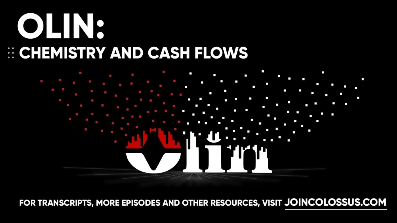 Olin: Chemistry and Cash Flows - [Business Breakdowns, EP.132]