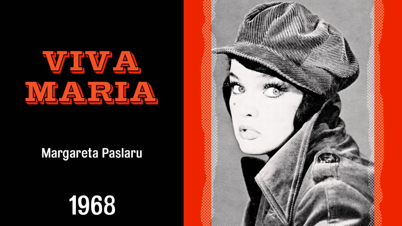 Margareta Paslaru - Viva Maria - 1968 -