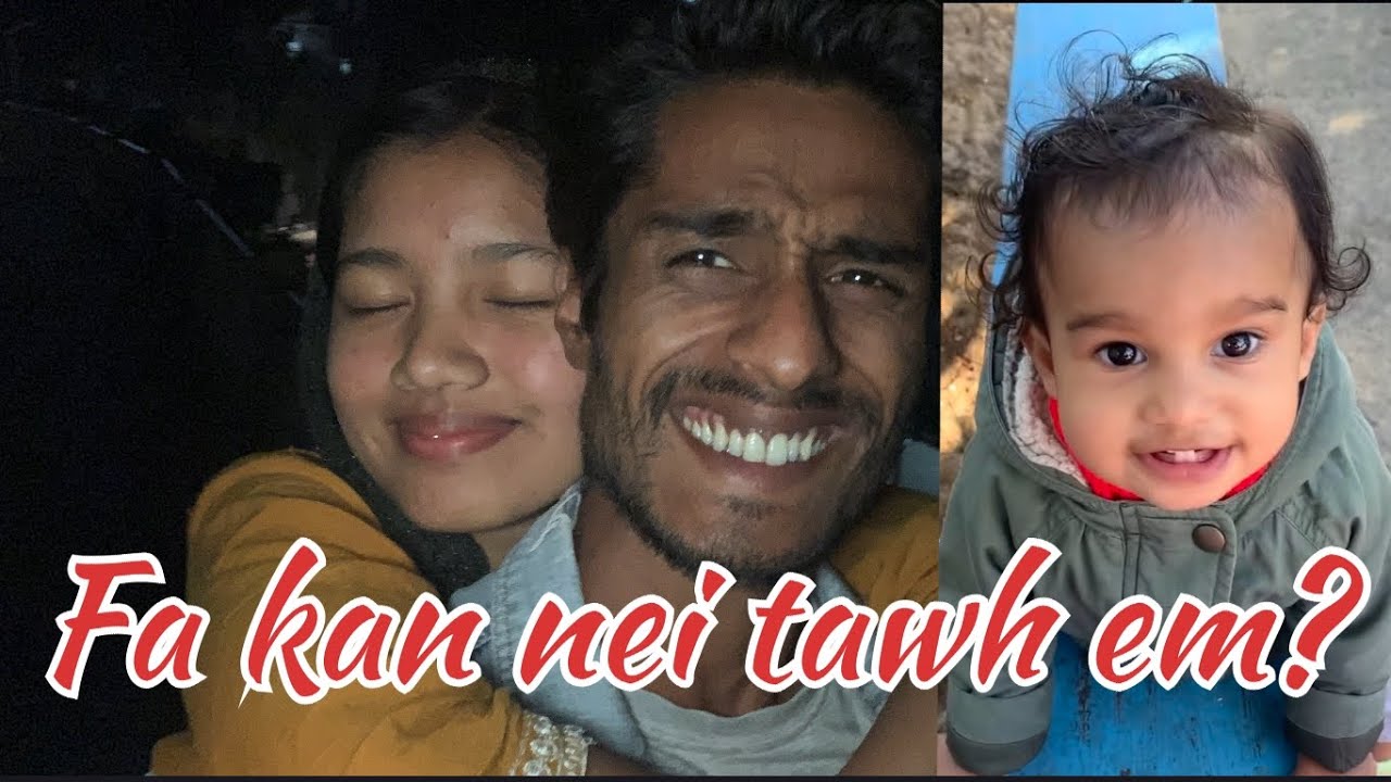 ￼Kannu in en tir pawh kan zo fel ta/ Zorampianga vlog. 