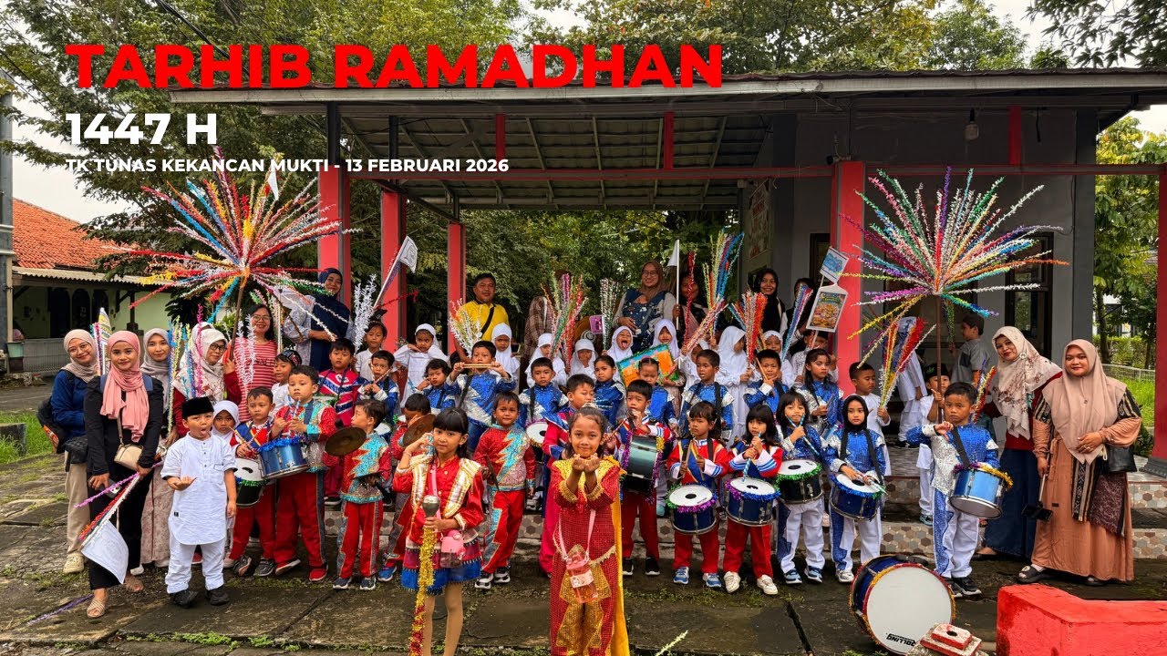 Tarhib Ramadhan 1447 H 🙏🏻🥁🙏🏻| 13 Februari 2026