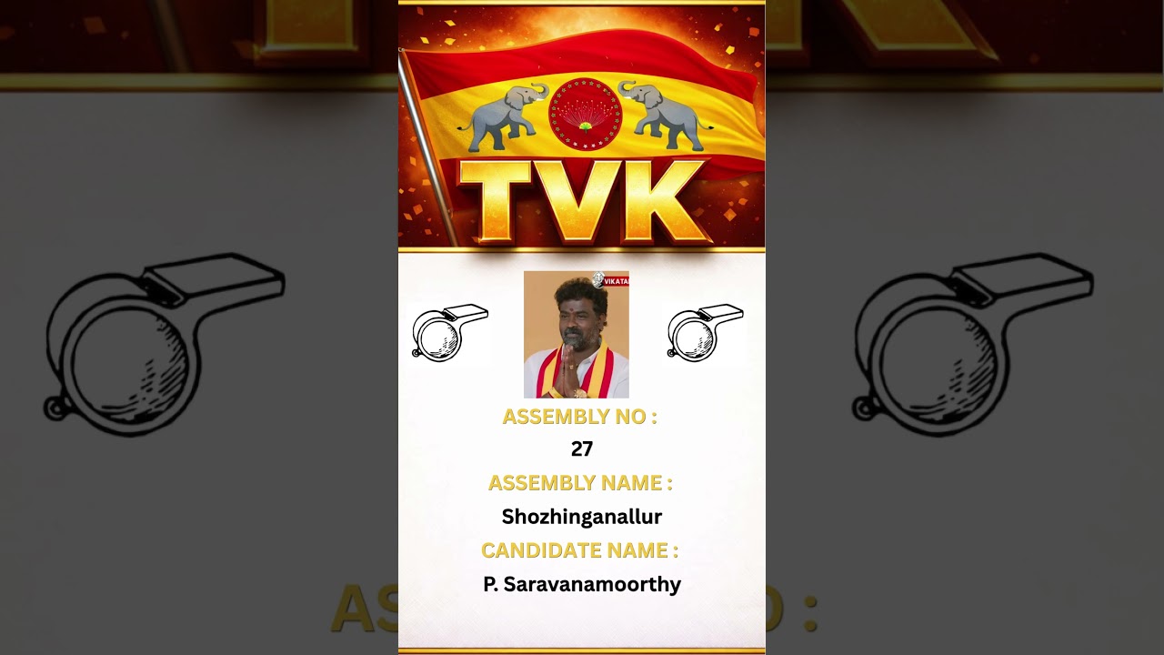 TVK Candidate P. Saravanamoorthy | Sholinganallur Constituency | Tamil Nadu Election 2026