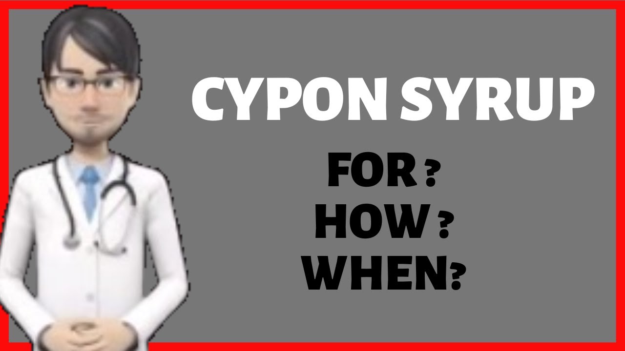 CYPON SYRUP, cypon syrup 200ml SIDE EFFECTS, USES, DOSAGE