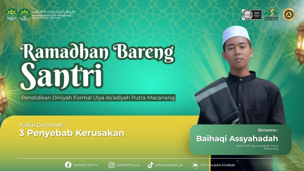 Ramadhan Bareng Santri! #4 : 3 penyebab Kerusakan. PDF Ulya As'adiyah Putra Macanang