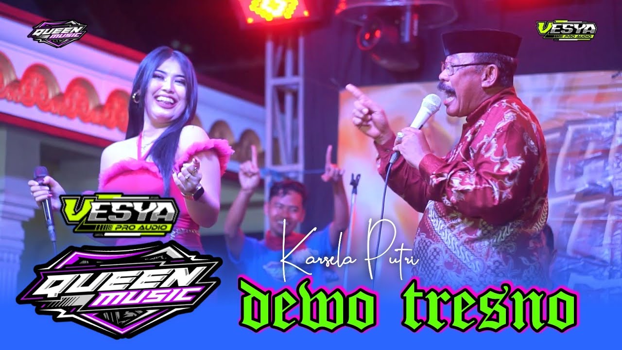 DEWO TRESNO - KARSELLA PUTRI - QUEEN MUSIC || Gogorante Kediri