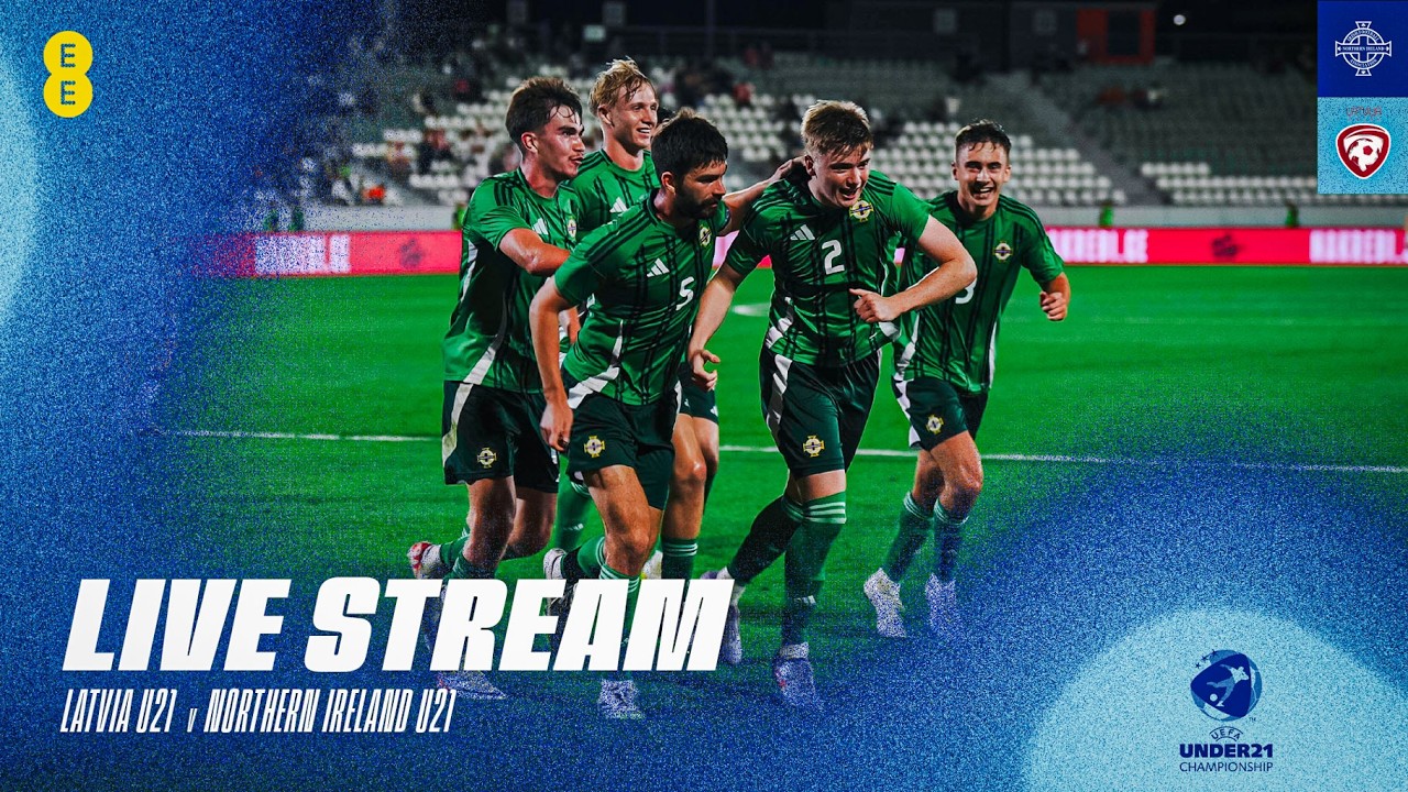 LIVE | Latvia U21 v Northern Ireland U21 | Euro Qualifier