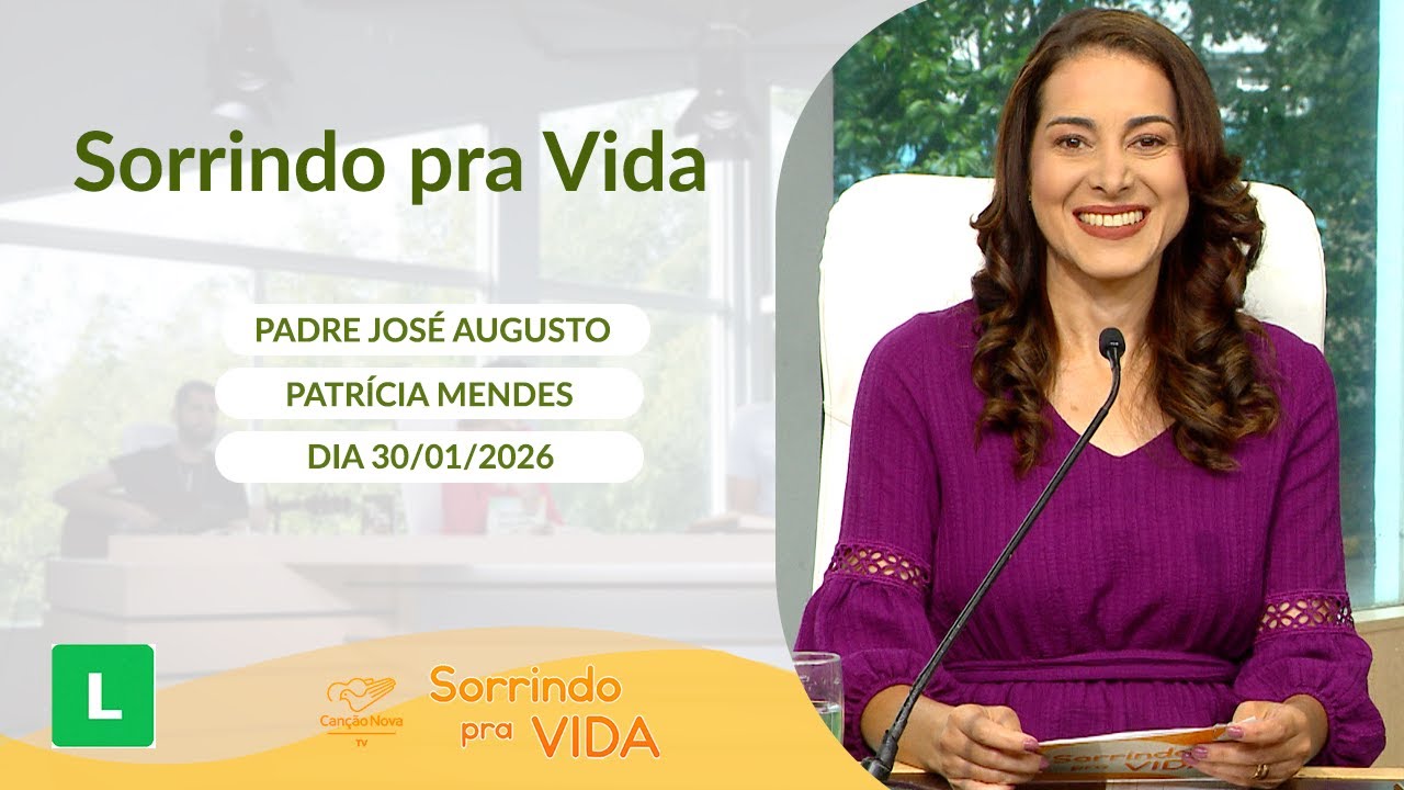 Sorrindo Pra Vida - 30/01/2026