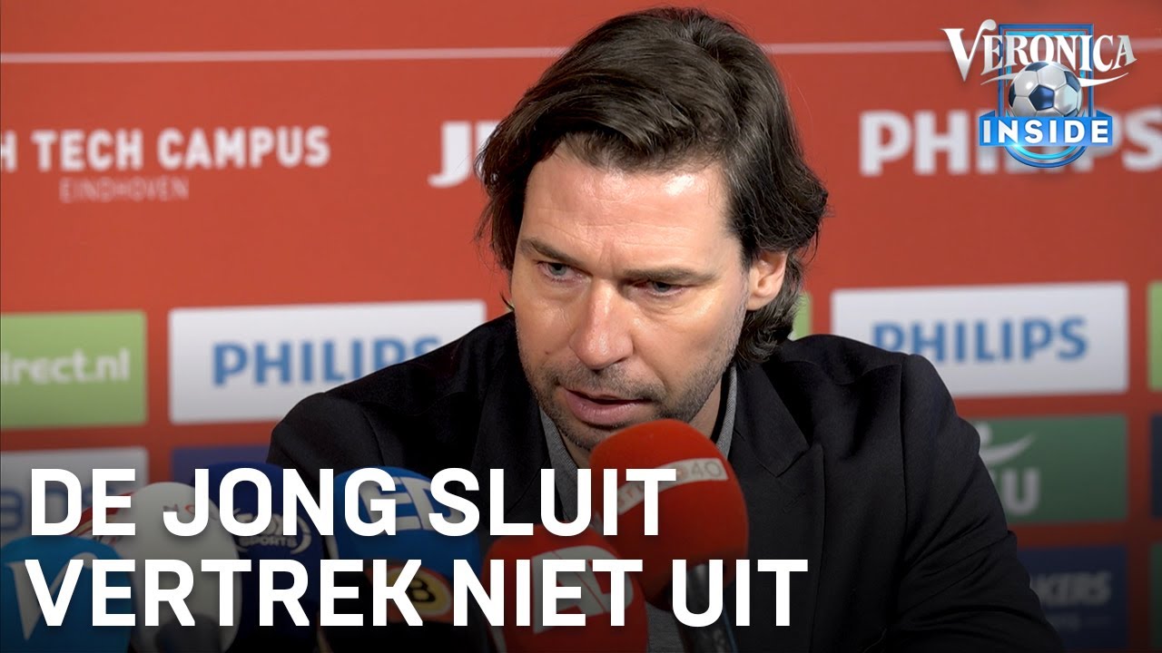 Aangeslagen De Jong sluit vertrek bij PSV niet uit | VERONICA INSIDE