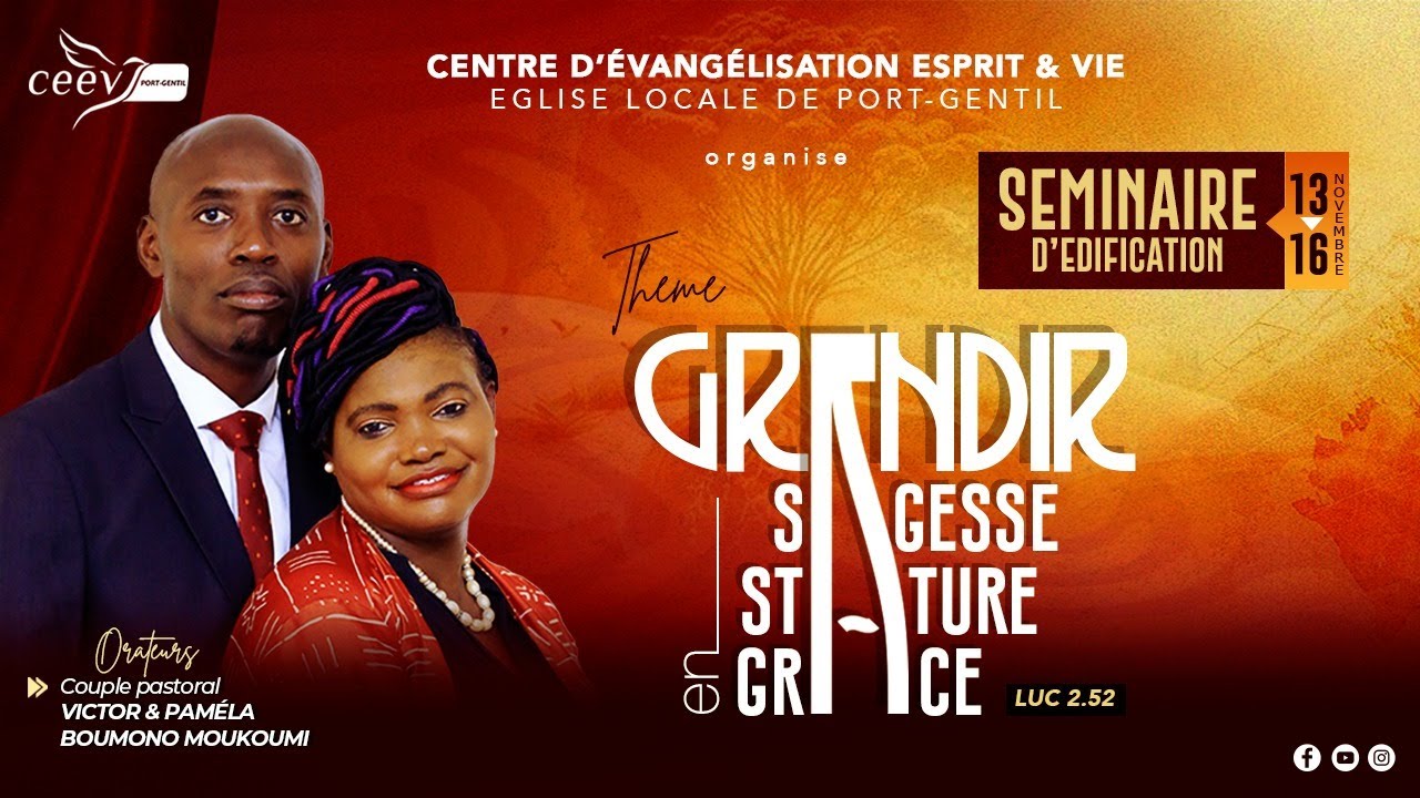 SÉMINAIRE D'ÉDIFICATION JOUR 3 I Dr. VICTOR BOUMONO MOUKOUMI I 15-11-2025