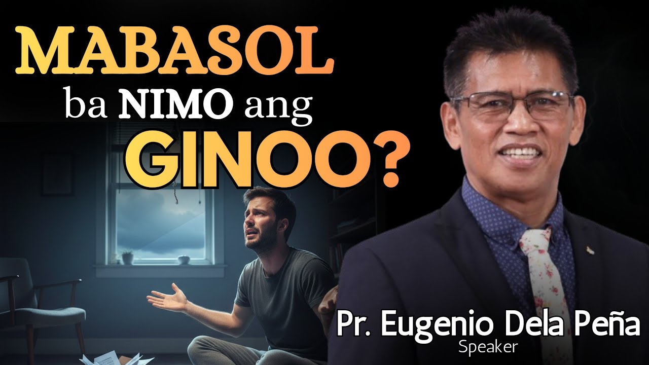 MABASOL ba NIMO ang GINOO? - Pastor Eugenio Dela Peña