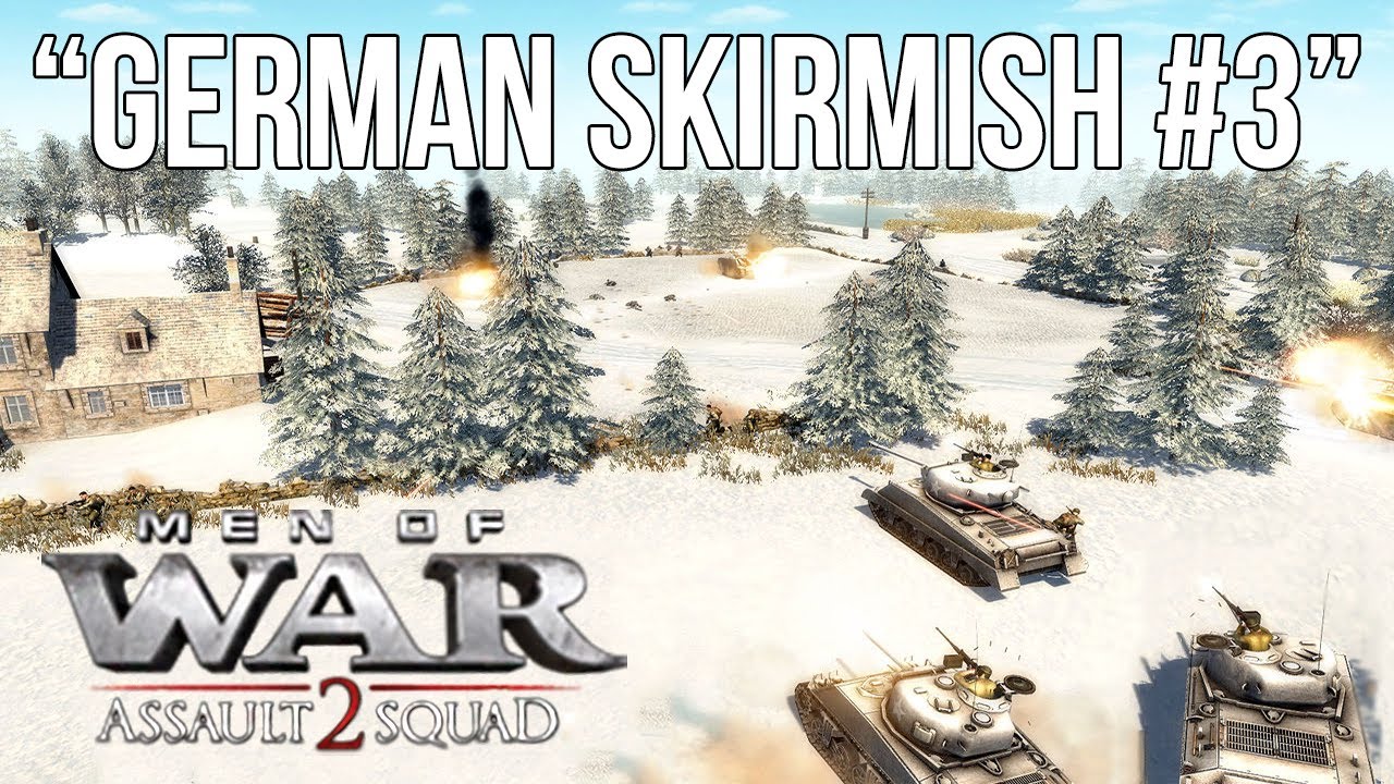 MEN OF WAR: ASSAULT SQUAD 2 - German Skirmish #3 - MOWAS 2