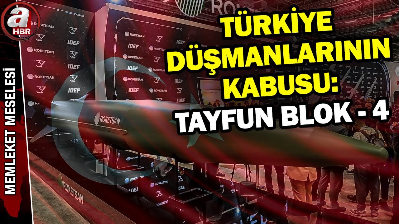 DÜNYA TAYFUN FÜZESİNİ KONUŞUYOR... İŞTE TAYFUN FÜZESİNİN DETAYLARI...  | A Haber