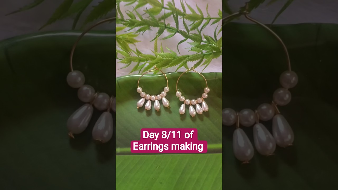 Day 8/11 of Earrings making video| How to make Earrings at home 