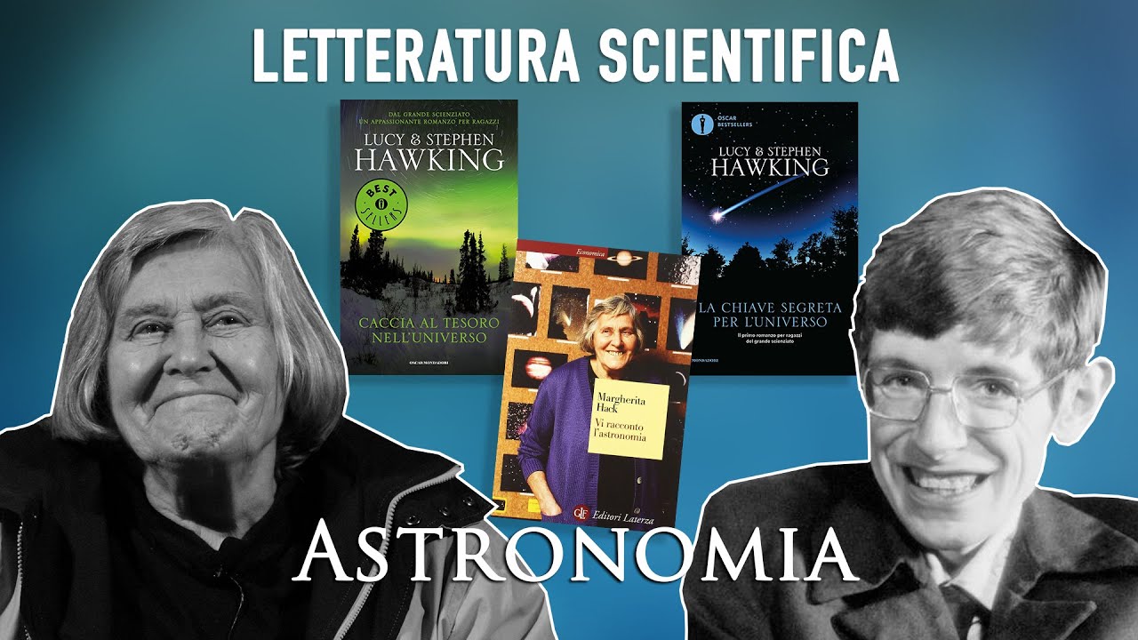 LETTERATURA SCIENTIFICA - Astronomia - Margherita Hack e Stephen Hawking (sub ita)