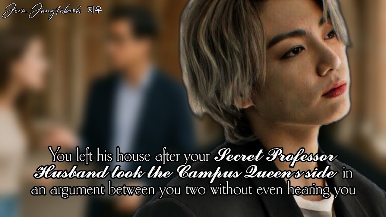 You left his house after he stood up for the campus queen instead of you#jungkook #btsjungookff