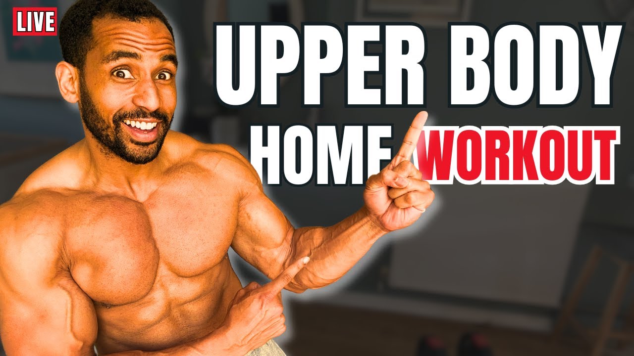 The PERFECT Upper Body Home workout in 30 mins