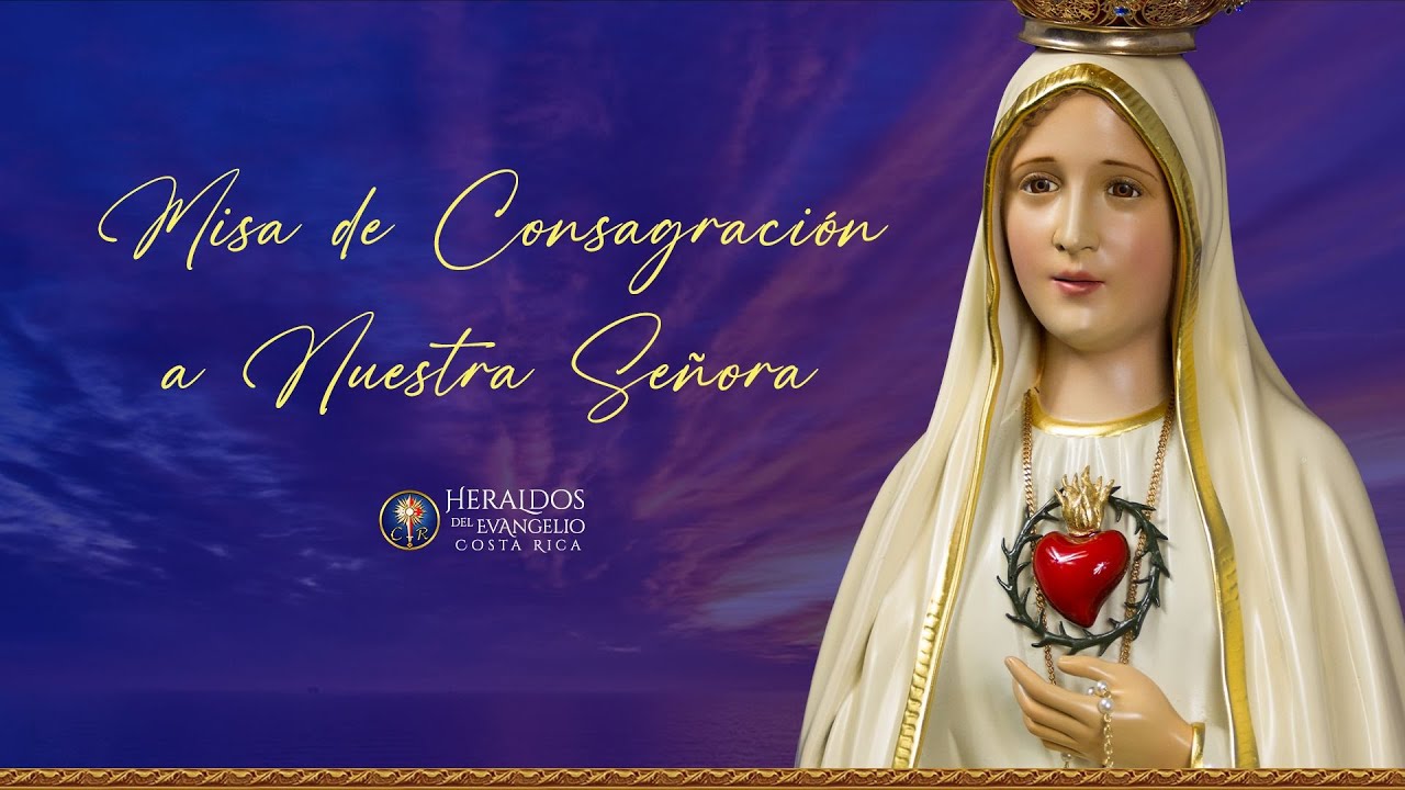 Misa de Consagración a María / 01 de Marzo 2026 / 11:30 a.m.