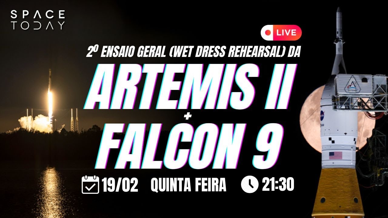 2º ENSAIO GERAL (WET DRESS REHEARSAL) DA ARTEMIS II + LANÇAMENTO FALCON 9 | STARLINK 10-36